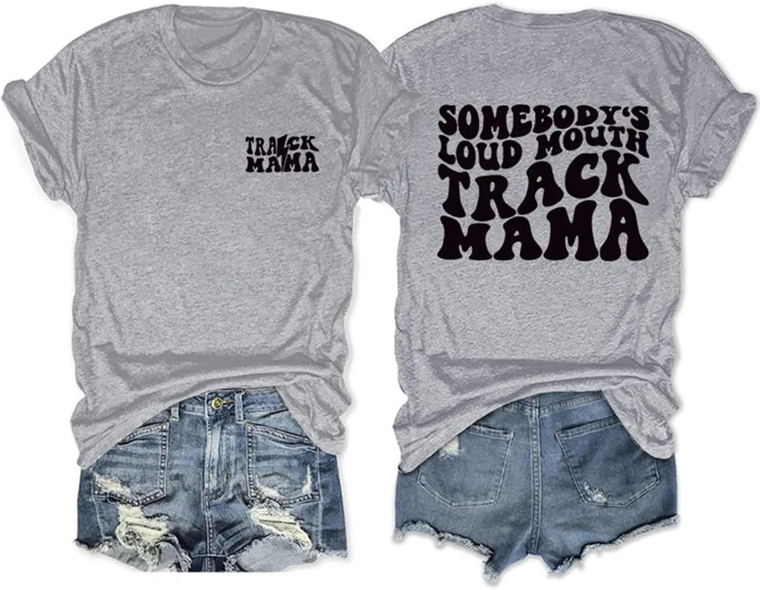 Somebody's Loudmouth Track Mom Funny Mothers Day Mama T-Shirt